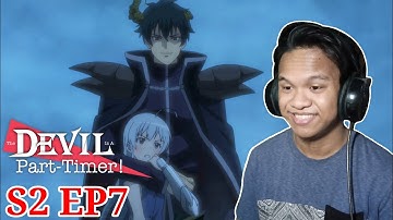 Maou Hugged Emi!😲 | The Devil is a Part-Timer S2 Episode 7 Reaction