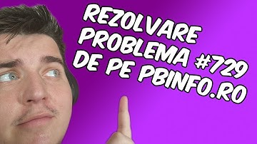 Rezolvare Problema 729 pbinfo.ro - Tutorial C++ pentru Începători