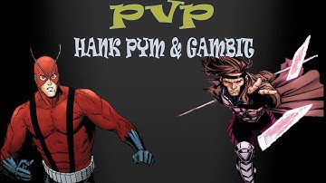 MAA PVP: Hank Pym & Gambit