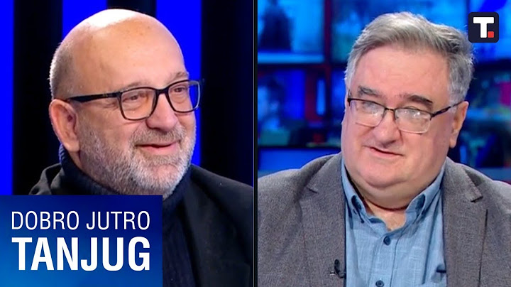 Udarne političke teme - Dragoslav Bokan i Đorđe Vukadinović • DOBRO JUTRO TANJUG