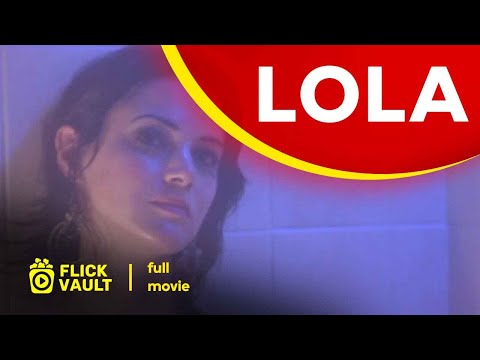 Lola | Full HD Movies For Free | Flick Vault