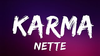 Nette - Karma (Lyrics) | Lyrics Video (Official)