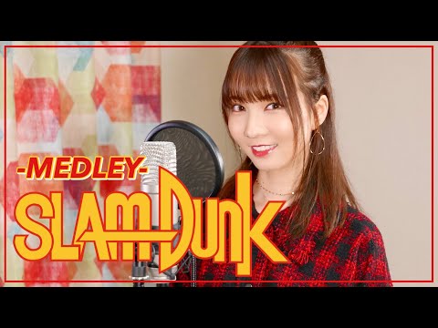 SLAM DUNK - MEDLEY cover by Seira