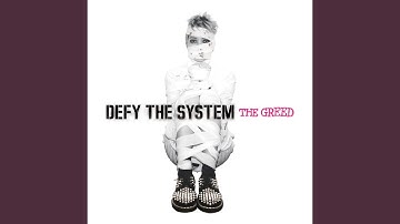 Defy The System