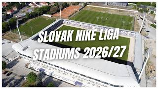 Slovak Football Stadiums 2026/27 (Niké Liga) 🇸🇰 Slovak Football Stadiums 2026/27 (Niké Liga) 🇸🇰