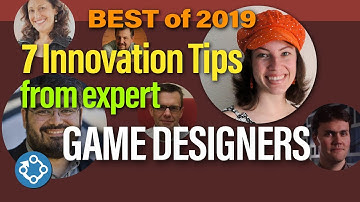 7 Innovation Tips from expert game designers (2019)