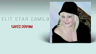 Elit Star Cemile - Sensiz Dunyam Resimi