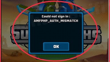 Super Mechs Fix Could not sign in AMFPHP AUTH MISMATCH Problem Solve