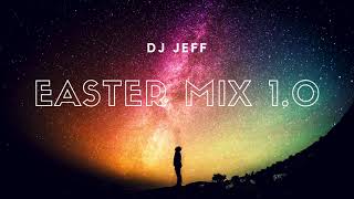 Easter Mix Pt.1 (Christian Hip-Hop/Rap) - DJ Jeff ft. JGxRedletter, Elijah Jaron, Qheem