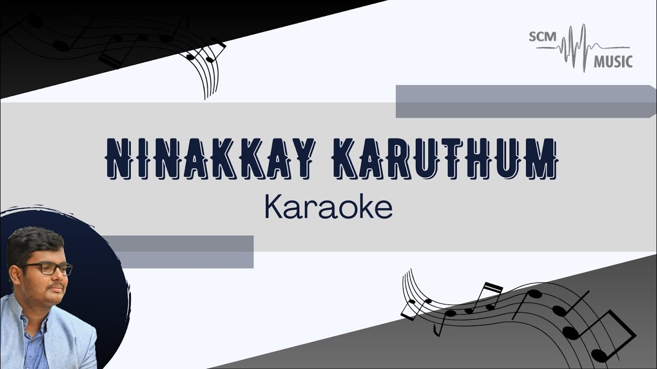 Ninakkay Karuthum - Evg. J.V Peter (Karaoke)