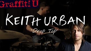 Alex Black - Keith Urban - Drop Top ft. Kassi Ashton (Drum Cover) (4K)