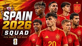 Spain's Final Squad Announcement For The Fifa World Cup 2026 | Spain squad 2026 World Cup 