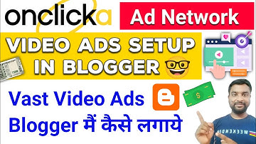 Onclicka Video Ads Setup In Blogger | Onclicka Video Ads | Onclicka Best Ad Network  - SmartHindi