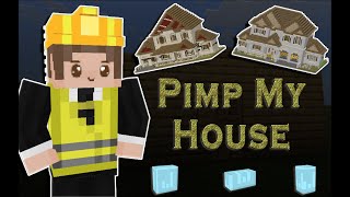 Pimp My House | Minecraft Addon