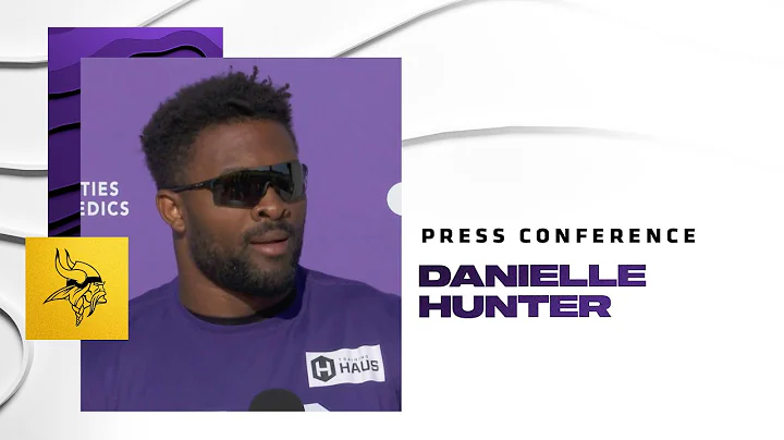 Danielle Hunter on Picking Up Moves From ZaDarius ...