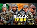 BLACK TRIBE (Season 1) - INI EDO, ZUBBY MICHAEL, SYLVESTER MADU - 2025 New Nigeria Nollywood Movie