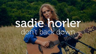 sadie horler, don&#39;t back down - the nomad sessions