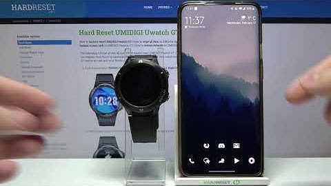 How to Reboot UMIDIGI Uwatch GT – Soft Reset