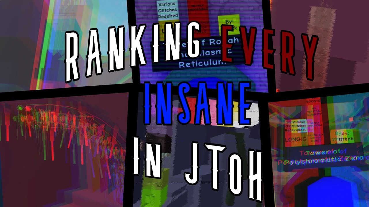 Ranking EVERY Insane Tower in JToH!