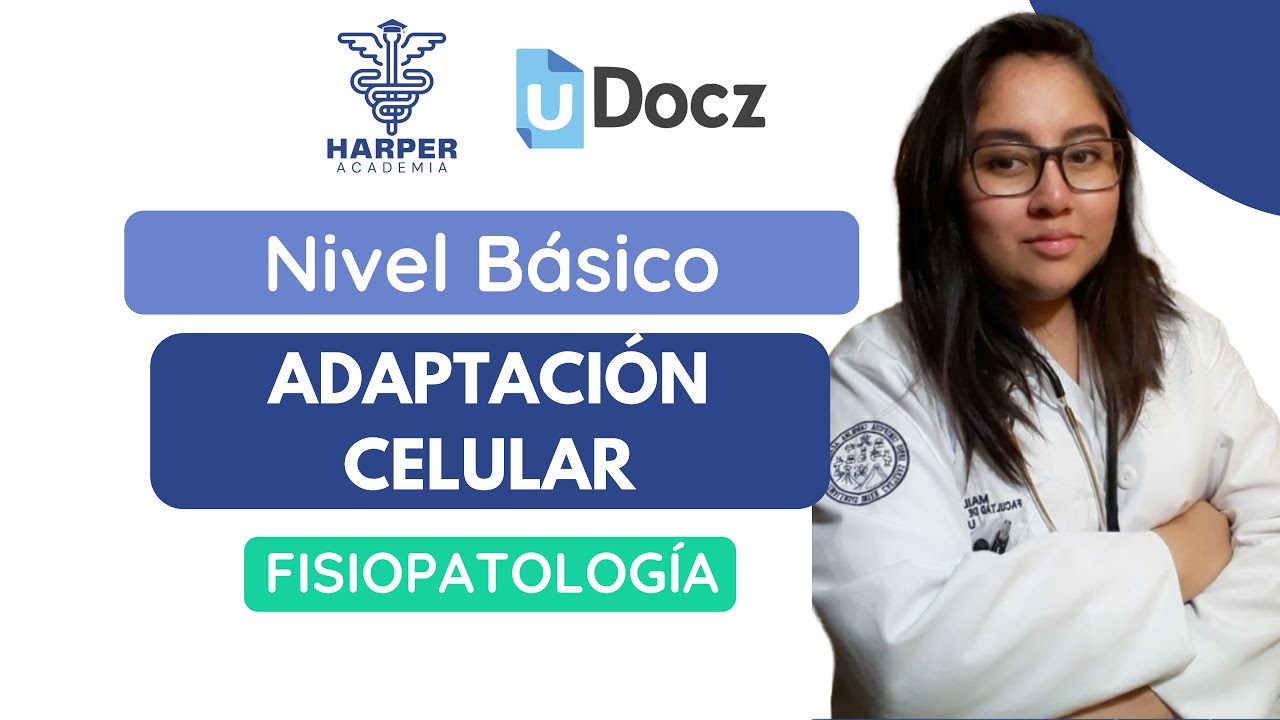 Adaptación Celular con Harper Academia & uDocz 📚| Nivel Básico