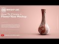 How to Create a Flower Vase Mockup | Photoshop Mockup Tutorial