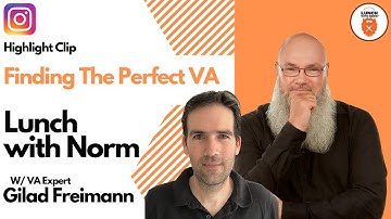 Tips for Finding the Perfect VA w/ Gilad Freimann | Lunch with Norm Podcast
