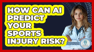 How Can AI Predict Your Sports Injury Risk? - Orthopedic Support Network