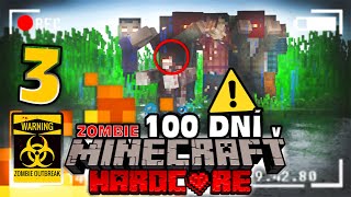 Přežívám 100 Dní v Minecraft Hardcore ZOMBIE APOKALYPSE... 3