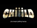 Chiiild - Back To Life ft. Shungudzo (Lyric Video)