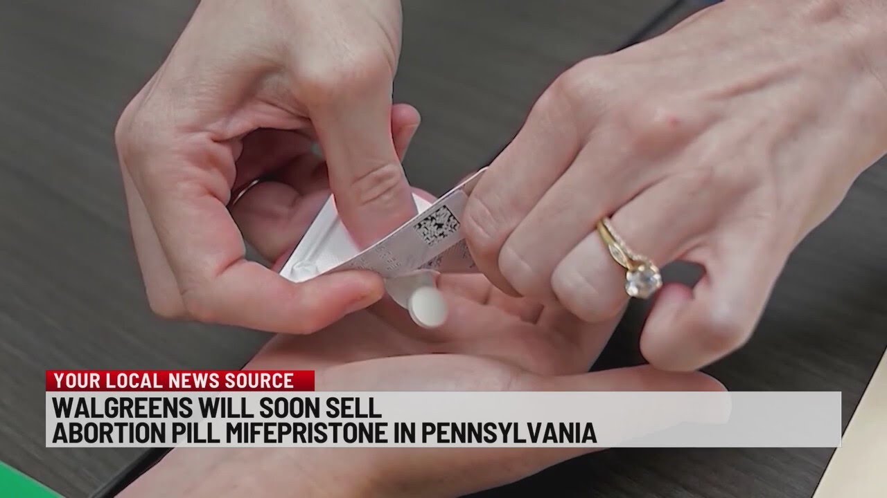 Walgreens to start selling abortion pill mifepristone in Pennsylvania; report