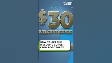 Welcome Bonus from RoboForex: $30 for New Clients