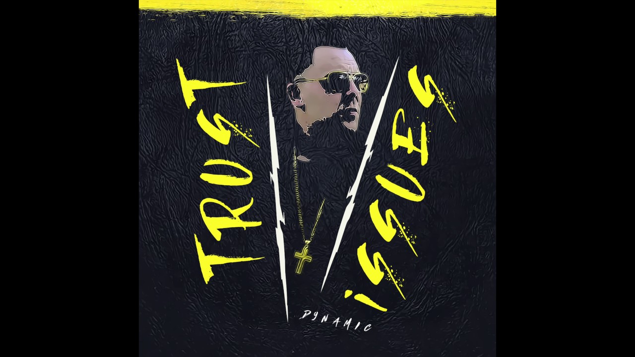 YouTube에서 Dynamic - Trust Issues (Audio) 보기 YouTube에서 Dynamic - Trust Issues (Audio) 보기