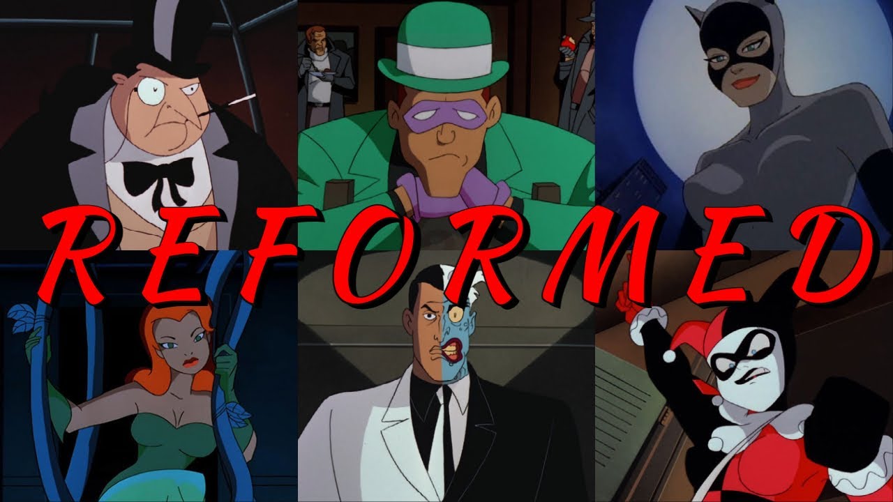 Villains Reformed in Batman: The Animated Series - YouTube