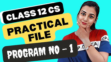 Term 2 - Prepare Practical File for Class 12 Computer Science | STACK | Program 1 | Lovejeet Arora