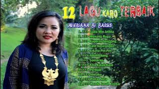 KUMPULAN LAGU KARO VOCAL AVERIANA BR BARUS