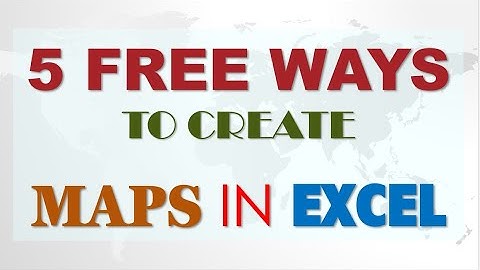 5 Ways to Create Maps in Excel for Free 🗺️
