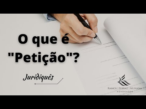 Vídeo: O Que São Petições E Como São Enviadas