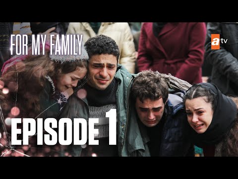 Kardeşlerim | For My Family - Episode 1
