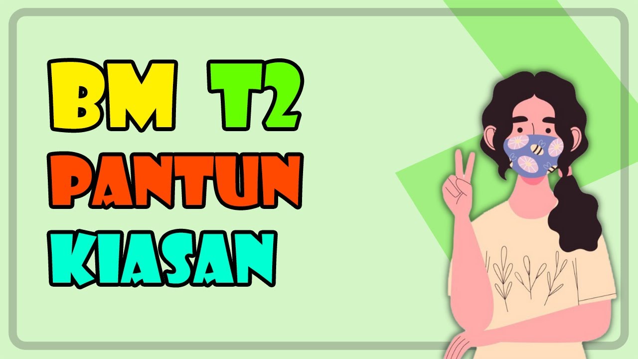 Pantun Kiasan | BM Tingkatan 2 华语讲解 双语教学