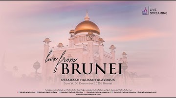 🔴𝗟𝗜𝗩𝗘 𝗙𝗥𝗢𝗠 𝗕𝗥𝗨𝗡𝗘𝗜 𝗗𝗔𝗥𝗨𝗦𝗦𝗔𝗟𝗔𝗠- 𝗨𝗦𝗧𝗔𝗗𝗭𝗔𝗛 𝗛𝗔𝗟𝗜𝗠𝗔𝗛 𝗔𝗟𝗔𝗬𝗗𝗥𝗨𝗦