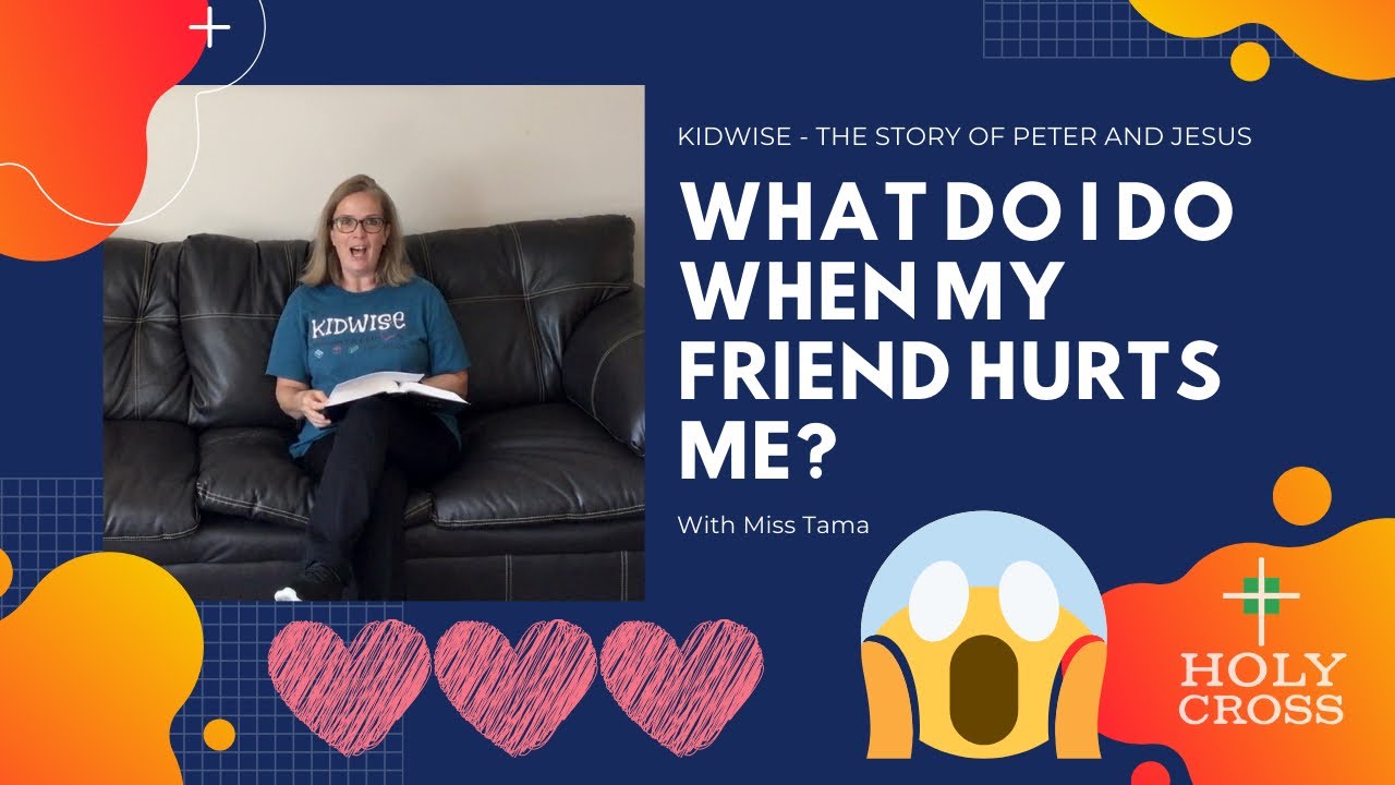 What do I do when my friend hurts me? - Kidwise - With Miss Tama
