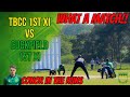 TENSE MATCH DOWN TO THE WIRE |TBCC 1st XI vs Cuckfield 1st XI | Cricket Match Highlights