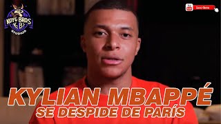 ERA INMINENTE...Y YA OFICIAL, MBAPPÉ DEJA PARIS, RUMBO A MADRID #KBS // 10/5/24