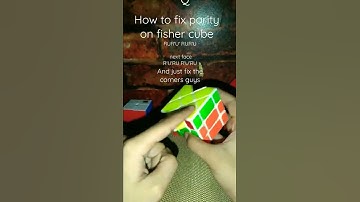 how to fix parity on Fisher cube