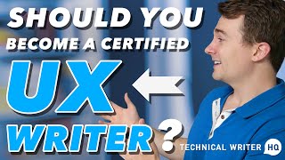 Should You Become a Certified UX Writer? by Technical Writer HQ 281 views 1 year ago 8 minutes, 6 seconds