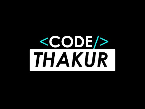 Intro to Code Thakur