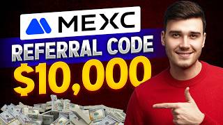 Mexc Referral Code 2026 Claim Up To 10,000 Bonus Today