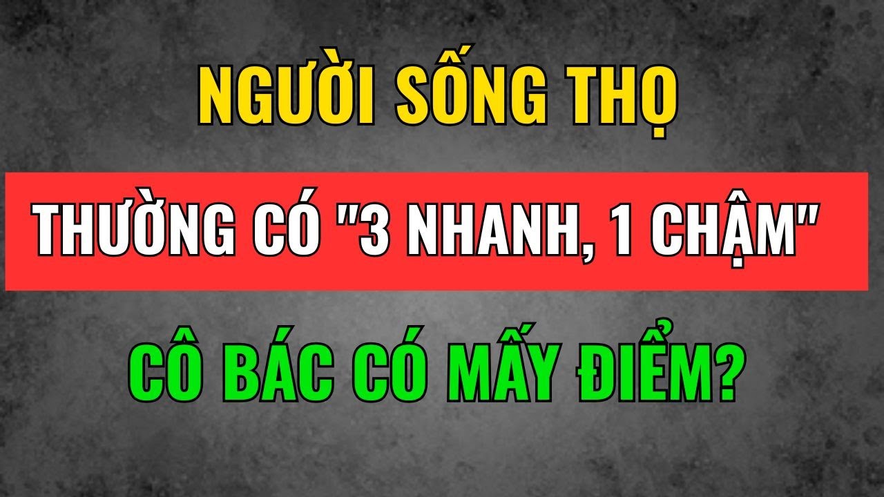 Người Sống Thọ Thường Có 