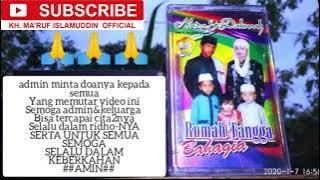 RUMAH TANGGA BAHAGIA - KH. MA'RUF ISLAMUDDIN | NADA & DAKWAH