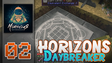 Minecraft - Horizons : Daybreaker- FTB -60FPS - "Equivalent Exchange 3 Storage System!" - S1E02